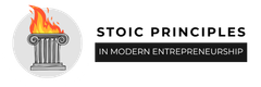 Stoic Principles in Modern Entrepreneurship